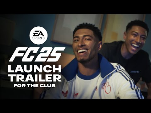 EA_SPORTS_FC_25_Official_Launch_Trailer_-_For_The_Club-2