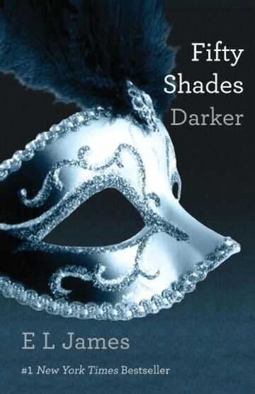 Fifty Shades Darker Book Fifty Shades Of Grey Wiki Fandom Fifty Shades Darker Book Fifty Shades Of Grey Wiki Fandom