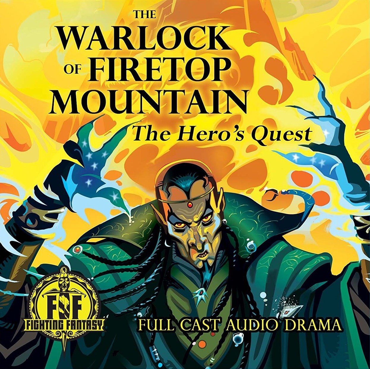 The Warlock of Firetop Mountain: The Hero's Quest The Warlock of Firetop Mountain: The Hero's Quest