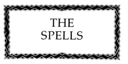 The Spells