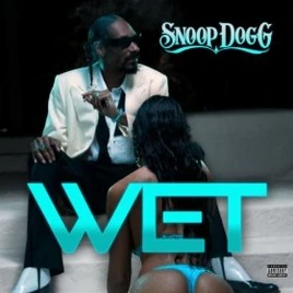 Snoop Dogg Wet cover
