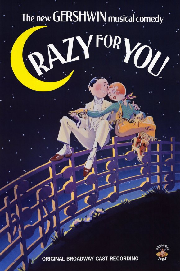 Crazy for. Crazy for you Musical. Мюзикл безумная девочка Дж. Гершвин.