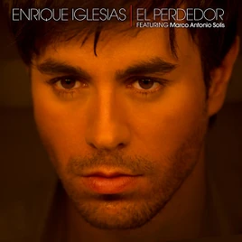 El Perdedor - Enrique Iglesias