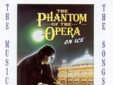 The Phantom of the Opera on Ice