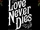 Love Never Dies