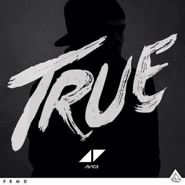 Avicii - True (Album)