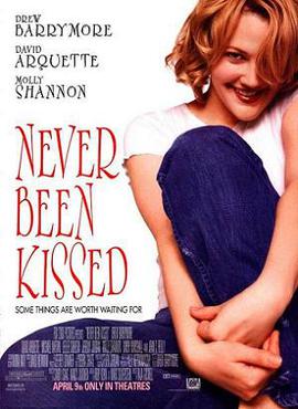 Never Been Kissed | Moviepedia - Fandom