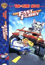 Tom and Jerry The Fast and the Furry Home media Moviepedia Fandom