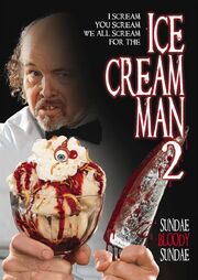 Ice Cream Man 2 Sundae Bloody Sundae
