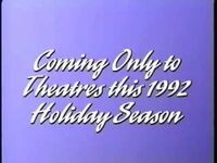 Coming Only to Theatres this 1992 Holiday Season