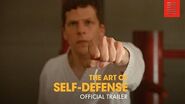 THE ART OF SELF DEFENSE Official Trailer