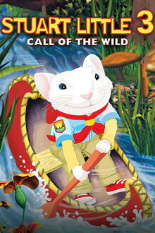 Stuart Little 3 Call of the Wild poster