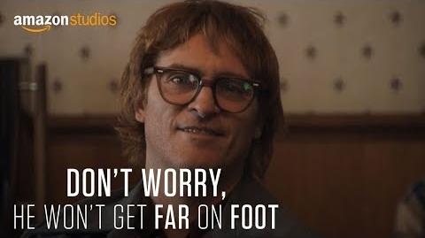 Don't_Worry,_He_Won't_Get_Far_On_Foot_-_Official_Trailer_Amazon_Studios