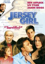 Jersey Girl 2004 Home media Moviepedia Fandom