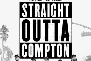 https://static.wikia.nocookie.net/filmguide/images/6/68/Straightouttacompton-poster_02.jpg/revision/latest/smart/width/386/height/259?cb=20220613065444