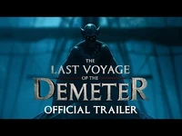 The Last Voyage of the Demeter (August 11)