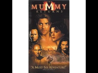 Opening_and_Closing_to_The_Mummy_Returns_VHS_(2001)