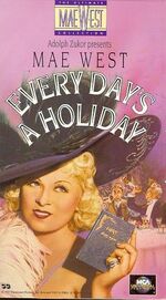 Every Day's a Holiday (VHS)