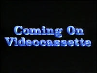 Coming on videocassette