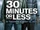 30 Minutes or Less/Gallery