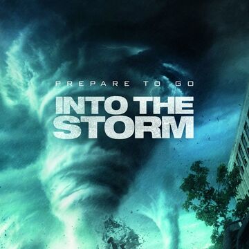 Into The Storm Moviepedia Fandom