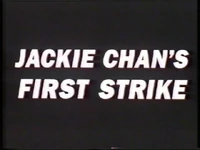 First Strike Trailer (Roadshow Entertainment)