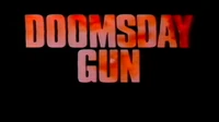 Doomsday Gun Trailer (Guild Home Video)