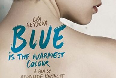 Blue Is the Warmest Color Total Movies Wiki Fandom