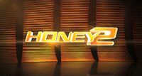 Honey 2 (Trailer Tag)