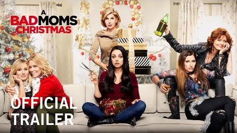 A_Bad_Moms_Christmas_Official_Trailer