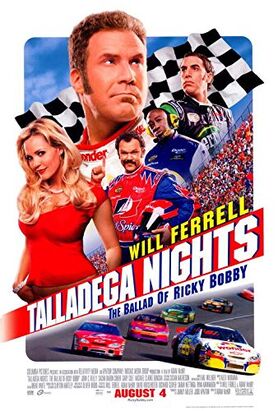 Talladega Nights The Ballad of Ricky Bobby