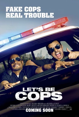 Let's Be Cops Poster