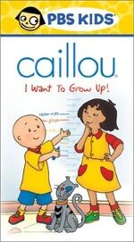 Caillou I Want To Grow Up! (VHS)