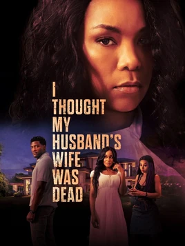 I Thought My Husband’s Wife Was Dead | Moviepedia | Fandom