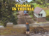 Thomas in Trouble (Season 1 episode)