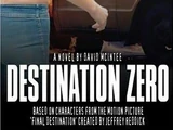 Final Destination: Destination Zero