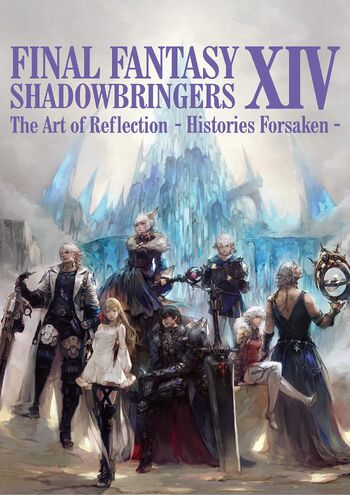 Final Fantasy XIV Shadowbringers The Art of Reflection -Histories Forsaken- cover