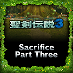 "Sacrifice Part Three" from Seiken Densetsu 3 (JP)