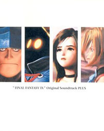 Final Fantasy Ix Original Soundtrack Plus Final Fantasy Wiki Fandom