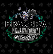 BRA★BRA Final Fantasy VII Brass de Bravo Arrangement 2018