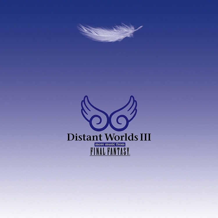 Distant Worlds III: more music from Final Fantasy | Final Fantasy 