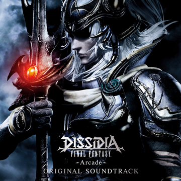 Dissidia Final Fantasy Arcade Original Soundtrack Wiki Final Fantasy Fandom