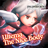 "Ultima, the Nice Body" from Final Fantasy Tactics (JP)