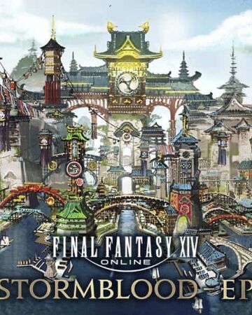 Final Fantasy Xiv Stormblood Ep Final Fantasy Wiki Fandom
