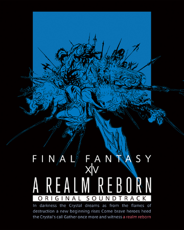A Realm Reborn Final Fantasy Xiv Original Soundtrack Wiki Final Fantasy Fandom A Realm Reborn Final Fantasy Xiv Original Soundtrack Wiki Final Fantasy Fandom