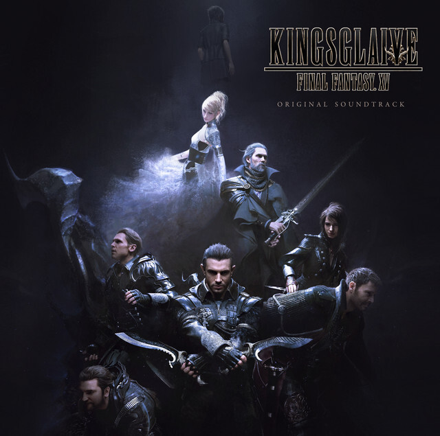 Kingsglaive: Final Fantasy XV: Original Soundtrack | Final Fantasy