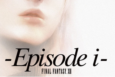 Final Fantasy XIII Episode Zero -Promise- Fabula Nova Dramatica