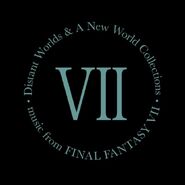 Distant Worlds and A New World Collections: music from Final Fantasy VII