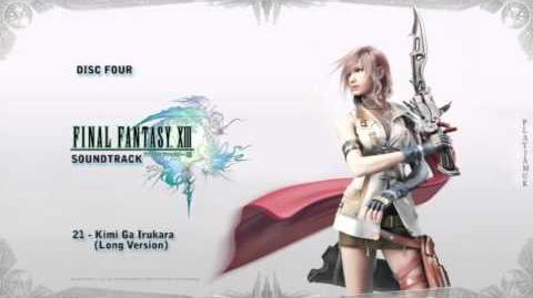 FINAL_FANTASY_XIII_OST_4-21_-_Kimi_ga_Irukara_(Long_Version)