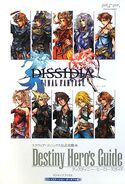 Dissidia Final Fantasy Destiny Hero's Guide